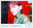 exo-thewarteasersi05