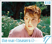 exo-thewarteasersi17